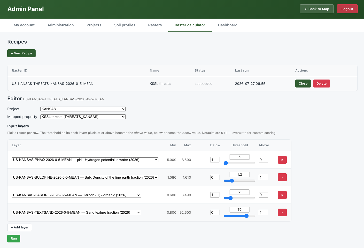 The Raster Calculator recipe screen: the output project and property, the input-layer table with thresholds and scores, and the recipe list with its Run button and status.